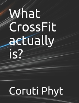 Paperback What CrossFit actually is? Book