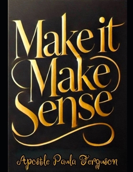 Paperback Make it Make Sense Book