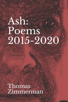 Paperback Ash: Poems 2015-2020 Book