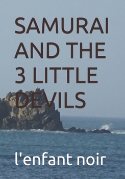 Paperback Samurai and the 3 Little Devils [Large Print] Book