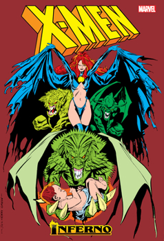 X-Men: Inferno Omnibus - Book  of the Uncanny X-Men (1963)