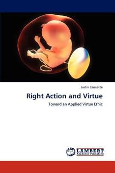 Paperback Right Action and Virtue Book