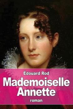 Paperback Mademoiselle Annette [French] Book