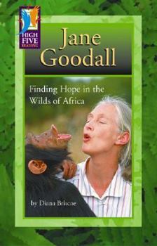 Hardcover Jane Goodall: Finding Hope in the Wilds of Africa (High Five Reading) Book