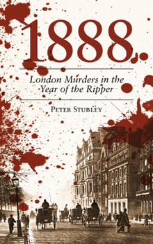 Paperback 1888: London Murders in the Year of the Ripper Book