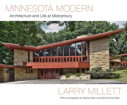 Hardcover Minnesota Modern: Architecture and Life at Midcentury Book