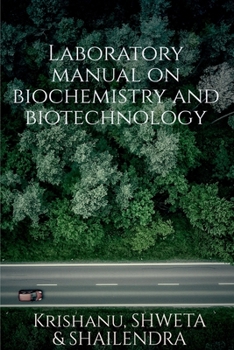 Paperback Laboratory manual on biotechnology and biochemistry Book