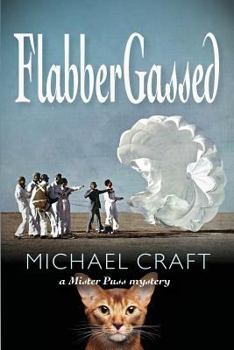 Paperback FlabberGassed: A Mister Puss Mystery Book
