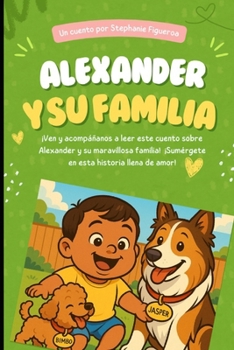 ALEXANDER Y SU FAMILIA (Spanish Edition)