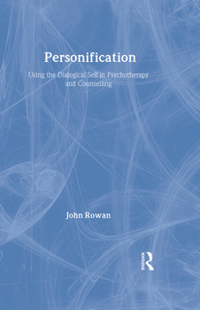 Hardcover Personification: Using the Dialogical Self in Psychotherapy and Counselling Book