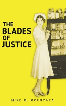 The Blades of Justice: Silent love like that golden death atonement September first