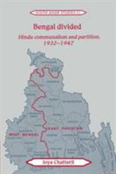 Paperback Bengal Divided: Hindu Communalism and Partition, 1932-1947 Book