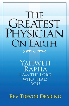 Paperback The Greatest Physician on Earth Book