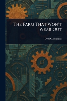Paperback The Farm That Won't Wear Out Book