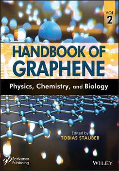 Hardcover Handbook of Graphene, Volume 2: Physics, Chemistry, and Biology Book