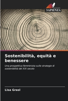 Paperback Sostenibilità, equità e benessere [Italian] Book