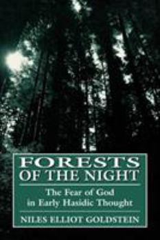 Paperback Forests of the Night: Fear of God in Early Hassidic Thought Book