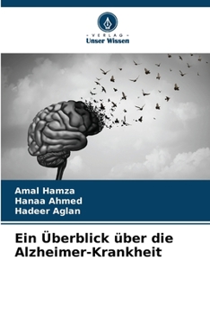 Paperback Ein Überblick über die Alzheimer-Krankheit [German] Book