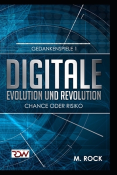 Paperback Digitale Evolution und Revolution Chance oder Risiko [German] Book