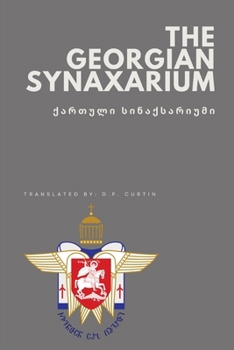 Paperback The Georgian Synaxarium Book