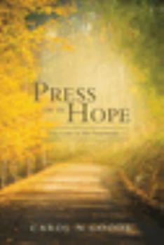 Paperback Press On In Hope Book