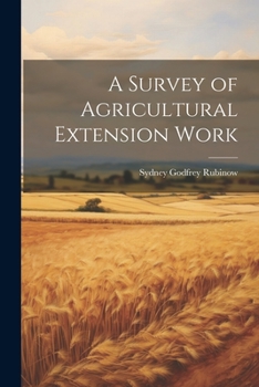 Paperback A Survey of Agricultural Extension Work Book