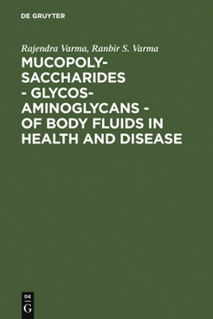 Hardcover Mucopolysaccharides - Glycosaminoglycans - of body fluids in health and disease [German] Book