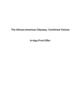 Loose Leaf African-American Odyssey, The, Combined Volume, Books a la Carte Edition (7th Edition) Book