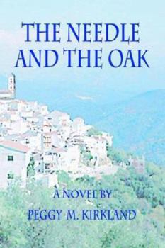 Paperback The Needle and the Oak Book