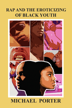 Paperback Rap and the Eroticizing of Black Youth Book