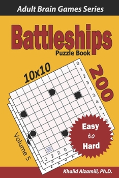 Paperback Battleships Puzzle Book: 200 Easy to Hard (10x10) Puzzles Book