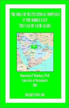 Paperback The Role Of Multinational Companies In The Middle East: The Case Of Saudi Arabia Book