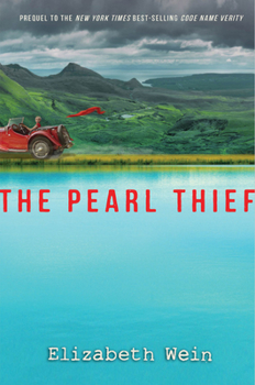 The Pearl Thief - Book #4 of the Code Name Verity