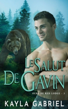 Paperback Le Salut de Gavin [French] Book