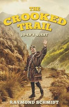 Paperback The Crooked Trail: Jo-Eb's Quest Book 3 Book