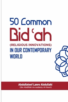 Paperback The 50 Common Bid'ah (Religious Innovations) Book