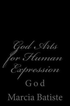 Paperback God Arts for Human Expression: God Book