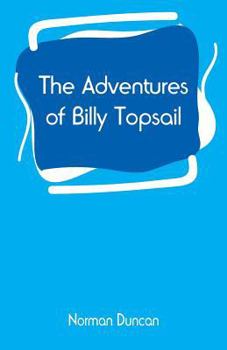 Paperback The Adventures of Billy Topsail Book