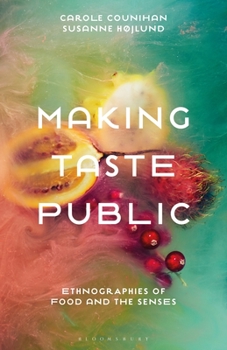 Paperback Making Taste Public: Ethnographies of Food and the Senses Book
