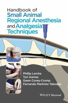 Spiral-bound Handbook of Small Animal Regional Anesthesia and Analgesia Techniques Book