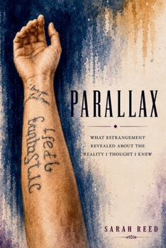 Paperback Parallax: What Estrangement Revealed About the Reality I Thought I Knew Book