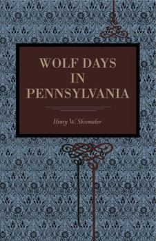 Paperback Wolf Days in Pennsylvania Book