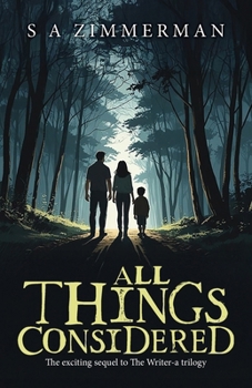 Paperback All Things Considered: The Exciting Sequel to The Writer-a Trilogy Book