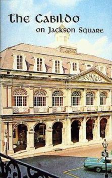 Paperback The Cabildo on Jackson Square Book