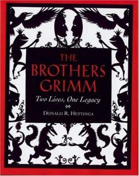 Hardcover The Brothers Grimm: Two Lives, One Legacy Book