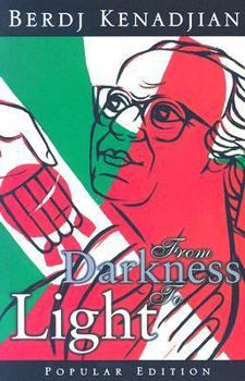 Paperback From Darkness to Light: Popular Edition Book