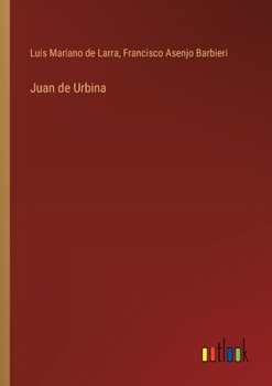 Paperback Juan de Urbina [Spanish] Book