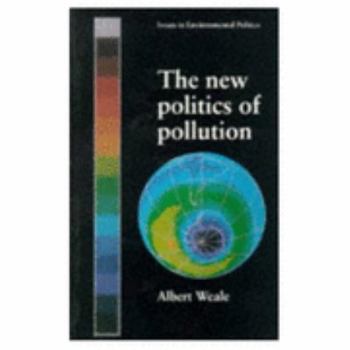 Paperback The New Politics of Pollution Book