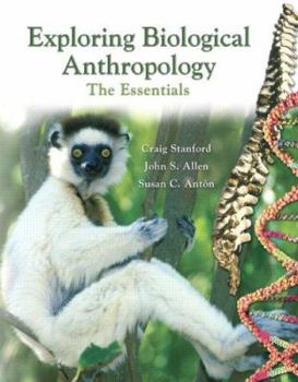Paperback Exploring Biological Anthropology: The Essentials Book