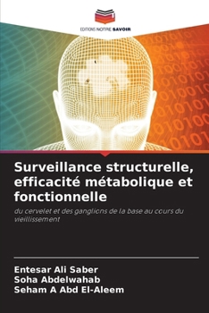 Paperback Surveillance structurelle, efficacité métabolique et fonctionnelle [French] Book